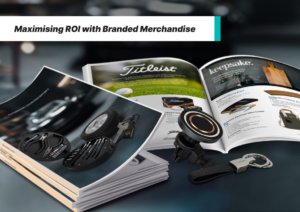 Maximising ROI with Branded Merchandise